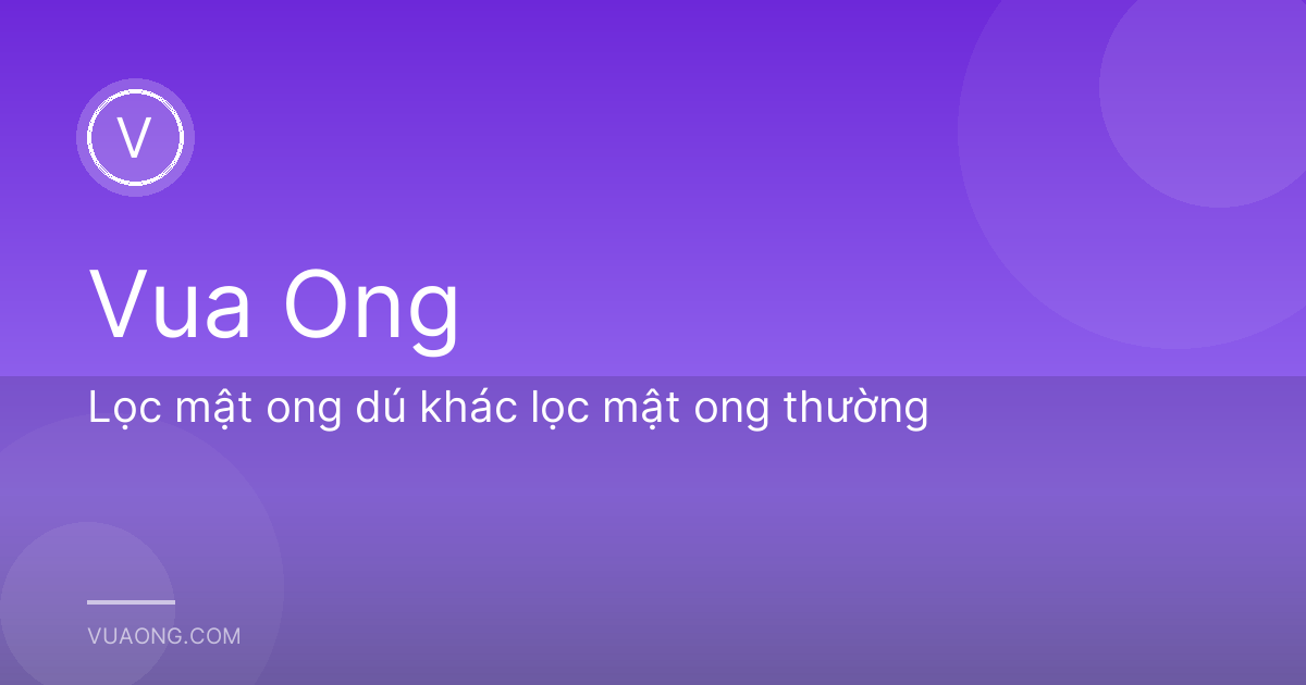 Lọc mật ong dú khác lọc mật ong thường